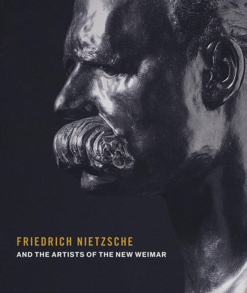 Friedrich Nietzsche and the artists of the new Weimar