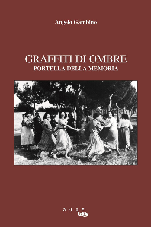 Graffiti di ombre. Portella della memoria