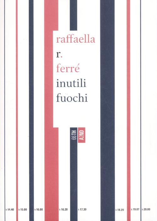 Inutili fuochi