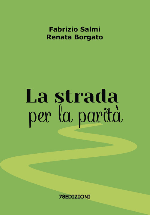 La strada per la parit&agrave;