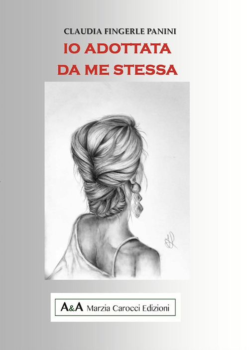 Io adottata da me stessa