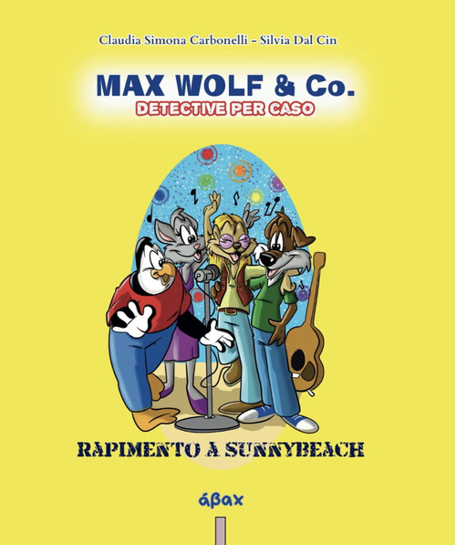 Rapimento a Sunnybeach. Max Wolf & Co. Detective per caso