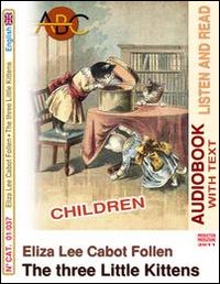 The three little kittens. Audiolibro. CD Audio