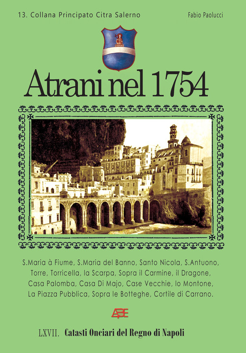 Atrani nel 1754. Catasti onciari del Regno di Napoli
