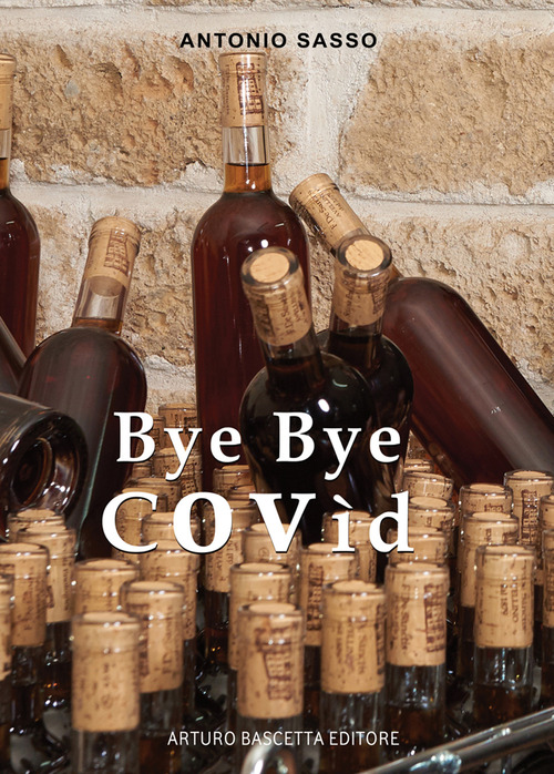 Bye Bye Cov&igrave;d