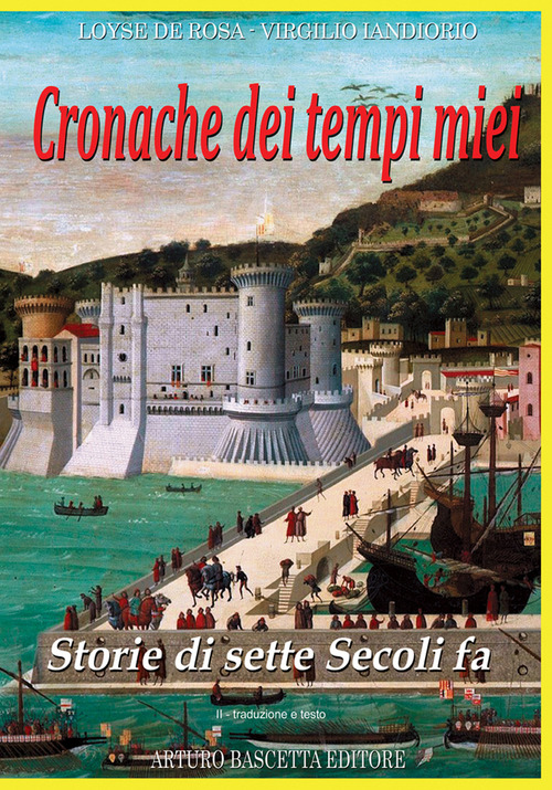 Cronache dei tempi miei
