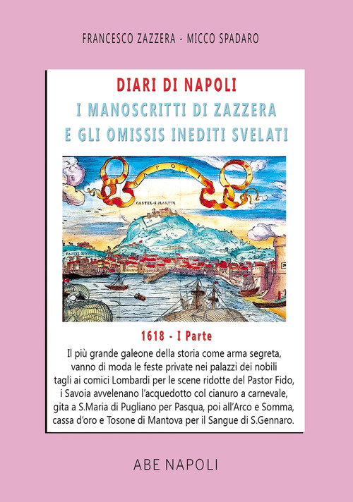 Diari di Napoli, il manoscritto di Zazzera e gli omissis inediti svelati. I parte 1618