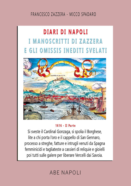 Diari di Napoli, il manoscritto di Zazzera e gli omissis svelati. II parte 1612