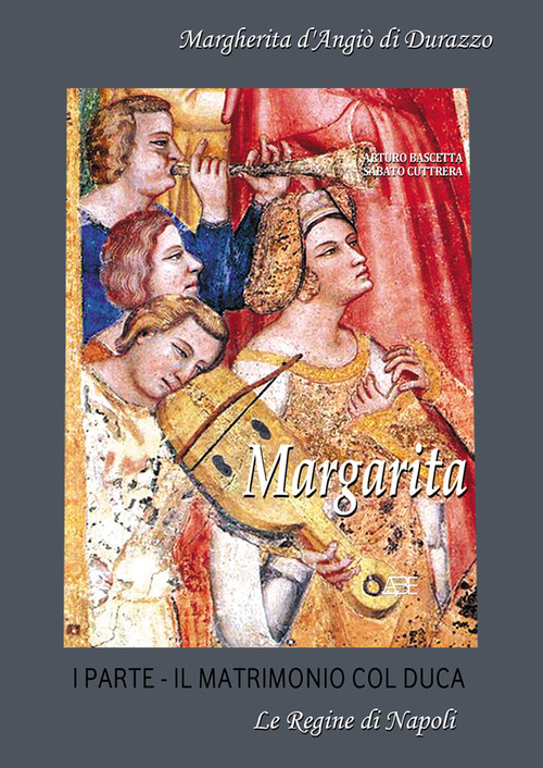 Margarita. Margherita d'Angiò di Durazzo