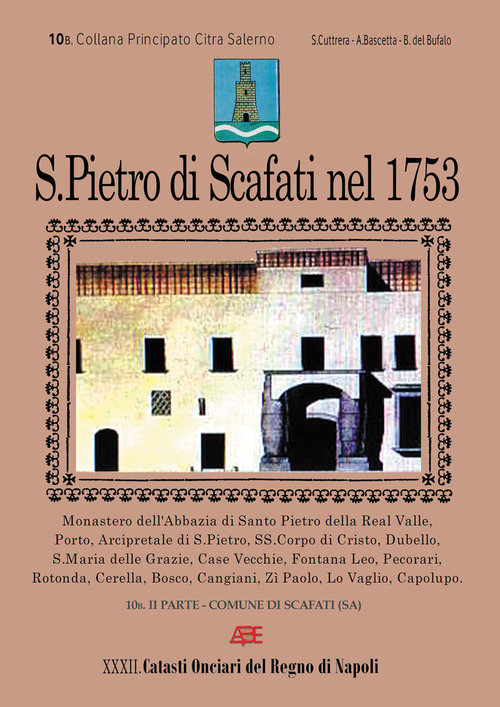 San Pietro di Scafati nel 1753. 42&deg; volume Catasto onciario