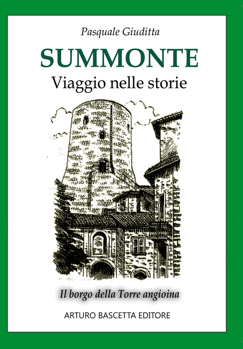 Summonte viaggio nelle storie: il borgo della torre angioina