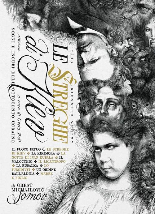 Le streghe di Kiev. Sogni e incubi dell'Ottocento ucraino