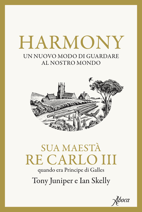 Harmony. Un nuovo modo di guardare al nostro mondo
