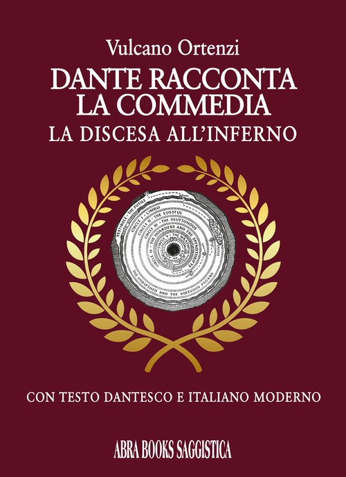 Dante racconta la commedia. La discesa all'inferno