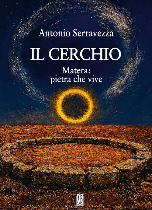 Il cerchio. Matera: pietra che vive