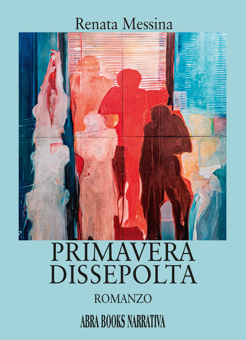 Primavera dissepolta