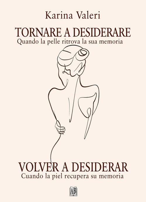 Tornare a desiderare-Volver a desear