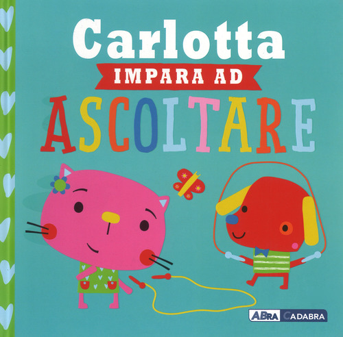 Carlotta impara ad ascoltare