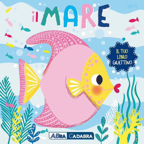 Il mare. Il tuo libro grattino