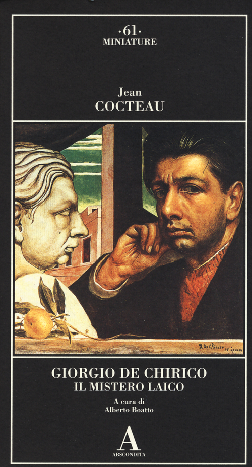 Giorgio de Chirico. Il mistero laico