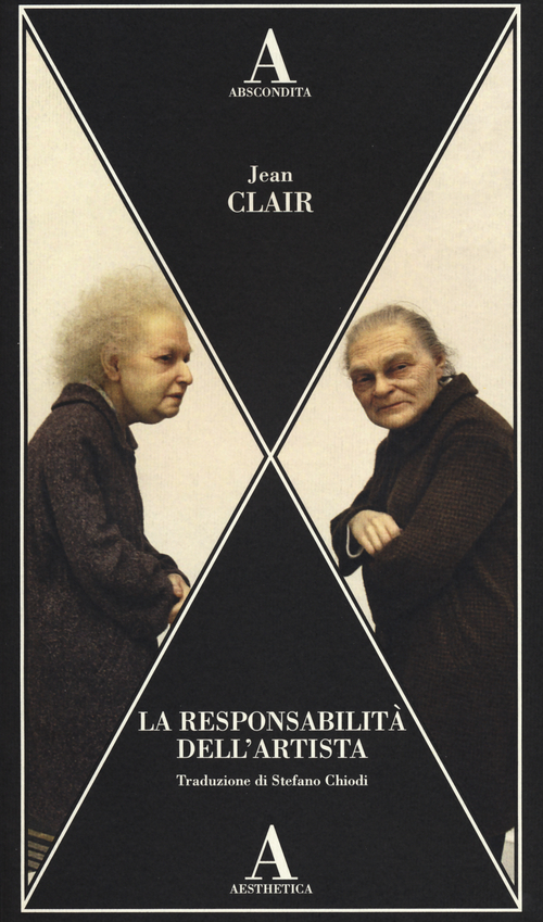 La responsabilit&agrave; dell'artista. Le avanguardie tra terrore e ragione