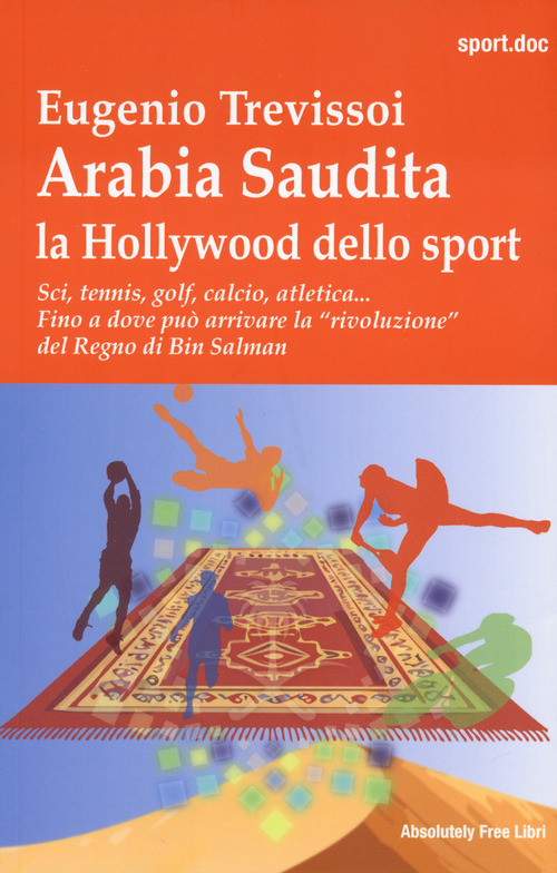 Arabia Saudita. Hollywood dello sport