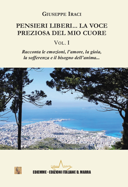 Pensieri liberi... La voce preziosa del mio cuore