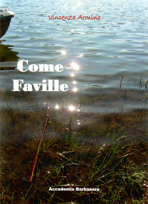 Come faville