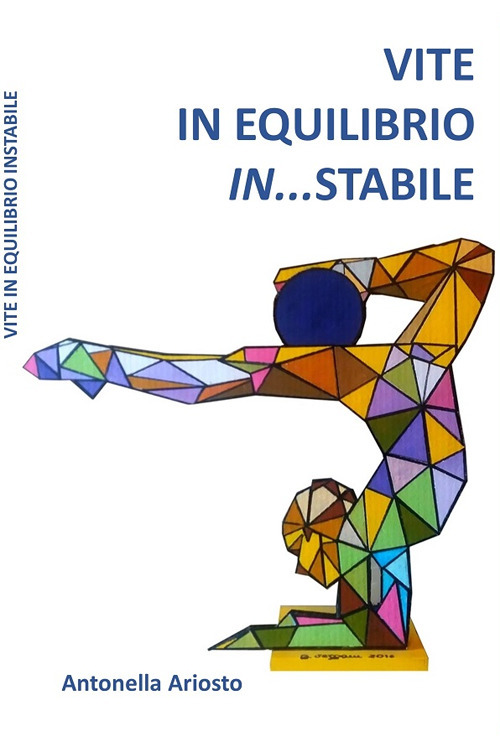 Vite in equilibrio in...stabile