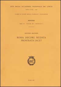 Atti dell'Accademia Nazionale dei Lincei. Serie IX. Memorie di scienze morali, storiche e filosofiche