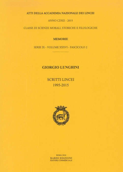 Atti dell'Accademia Nazionale dei Lincei. Serie IX. Rendiconti della classe di scienze morali, storiche e filologiche, memorie