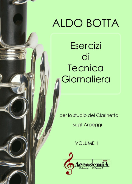 Esercizi di tecnica giornaliera. Per lo studio del clarinetto sugli arpeggi