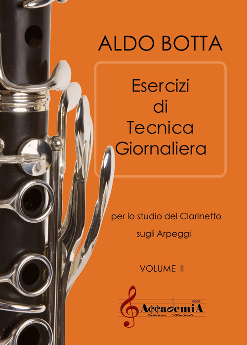 Esercizi di tecnica giornaliera. Per lo studio del clarinetto sugli arpeggi