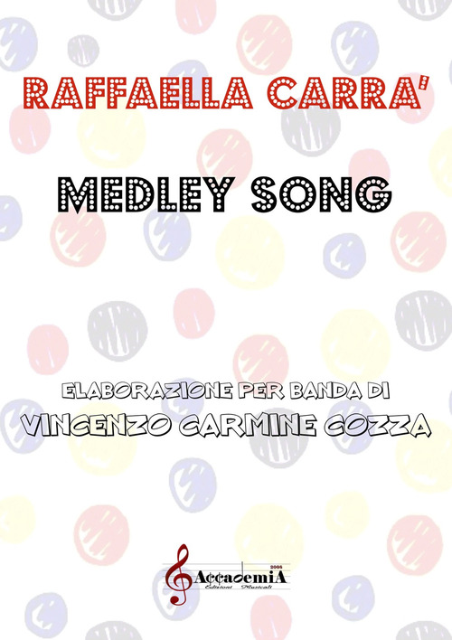 Raffaella Carr&agrave; medley song