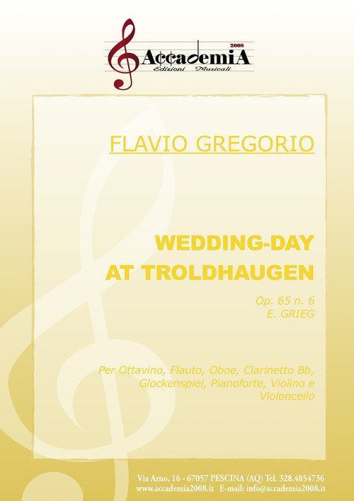 Wedding day at troldhaugen. Op.65 n.6 E. Grieg. Per ottavino, flauto, oboe, clarinetto Bb, glockenspiel, pianoforte, violino e violoncello