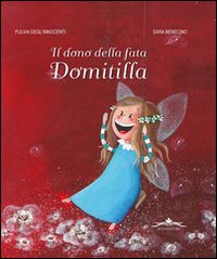 Il dono della fata Domitilla