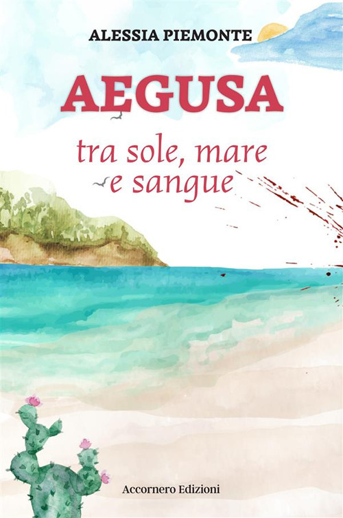 Aegusa tra sole, mare e sangue