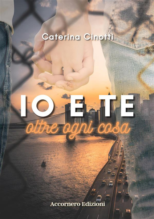 Io e te oltre ogni cosa