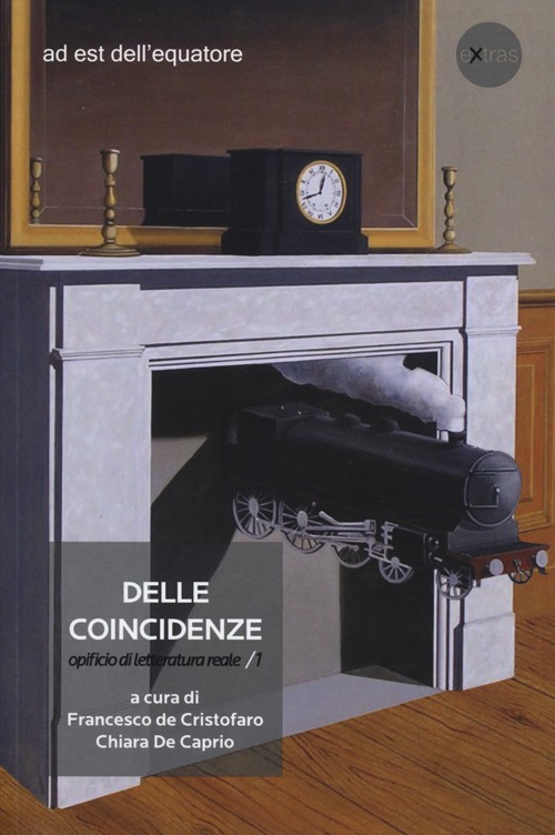 Delle coincidenze. Opificio di letteratura reale