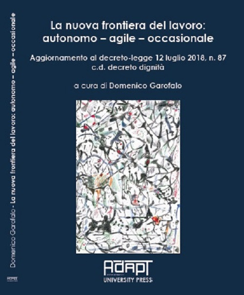 La nuova frontiera del lavoro: autonomo - agile - occasionale