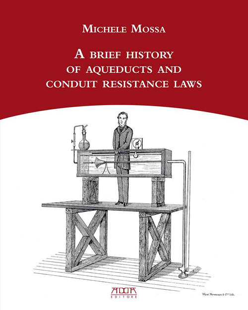 A brief history of aqueducts and conduit resistance laws