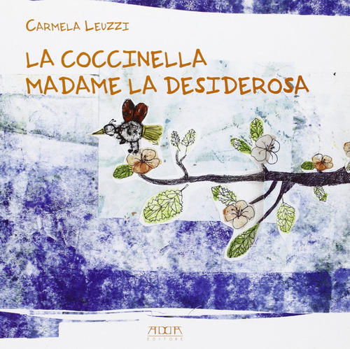 La coccinella Madame la desiderosa