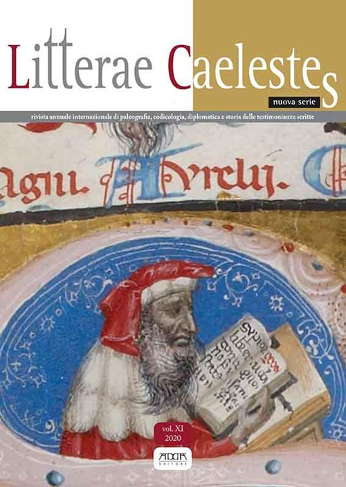 Litterae caelestes. Rivista annuale internazionale di paleografia, codicologia, diplomatica e storia delle testimonianze scritte