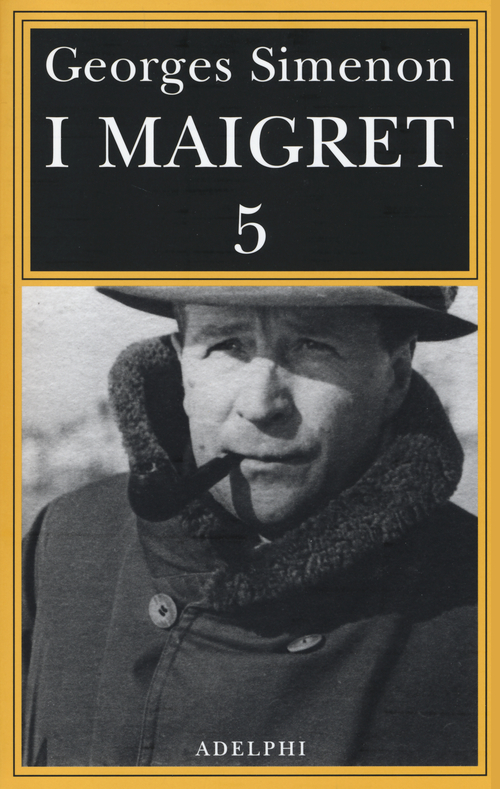 I Maigret: La casa del giudice-Cécilie è morta-Firmato Picpus-Félicie-L'ispettore Cadavere