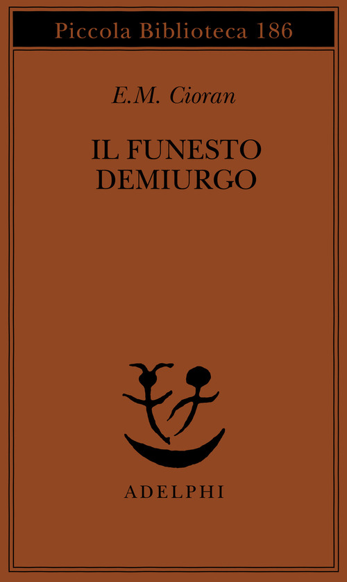 Il funesto demiurgo