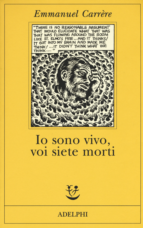 Io sono vivo, voi siete morti