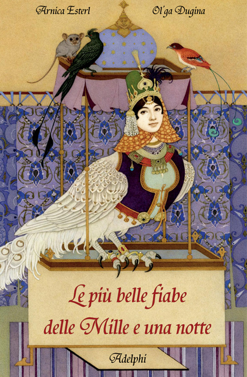 Le pi&ugrave; belle fiabe delle Mille e una notte