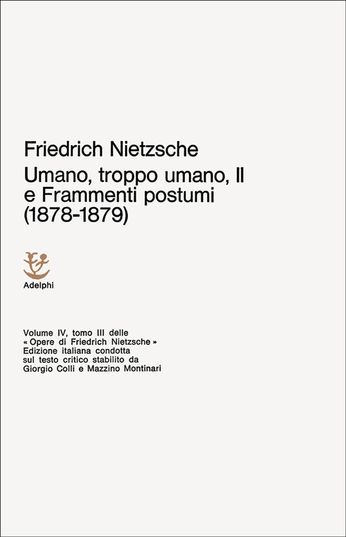 Umano, troppo umano-Scelta di frammenti postumi (1878-1879)