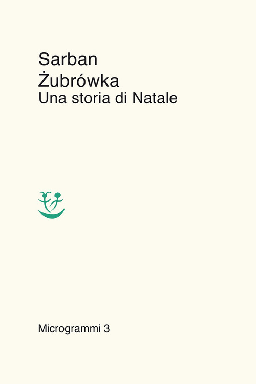 Zubr&oacute;wka. Una storia di Natale