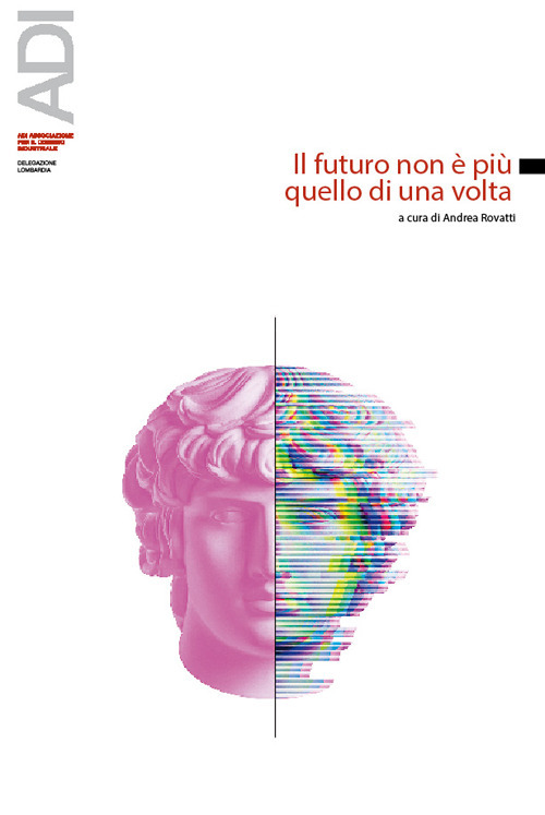 Il futuro non è più quello di una volta